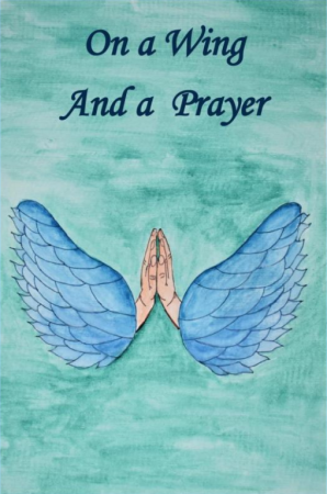A Wing and a Prayer
